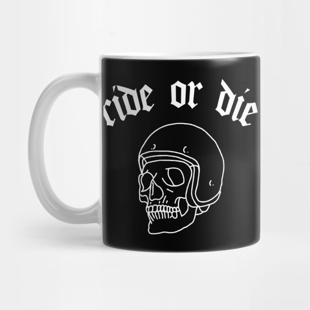 Ride Or Die - Biker Design by DankFutura